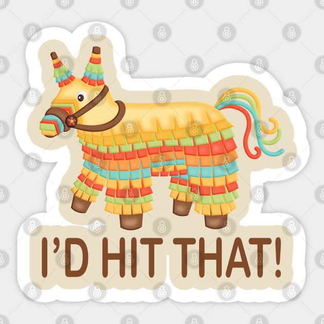 I'd Hit That! Sticker by PeppermintClover